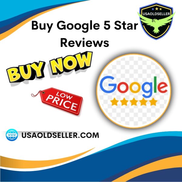 Buy Google 5 Star Reviews